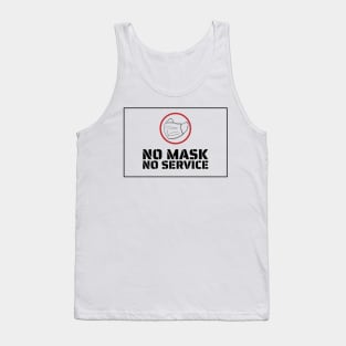 No Mask No Service Tank Top